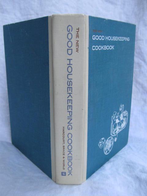 The New Good Housekeeping Cookbook Copyright 1963