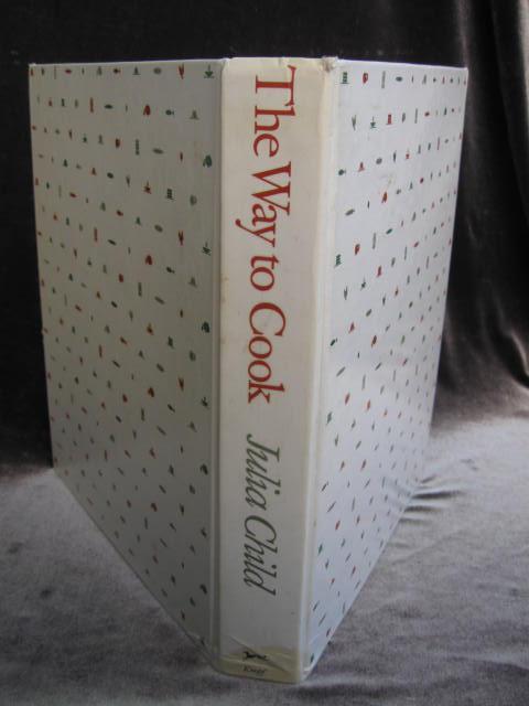 The Way To Cook Cookbook By Julia Child Copyright 1989
