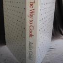 The Way To Cook Cookbook By Julia Child Copyright 1989