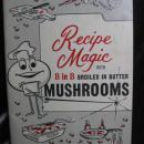 Recipe Magic With B In B Broiled In Butter Mushrooms Recipe Book Cook Book Cookbook Pamphlet