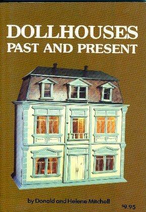 Dollhouses Past and Present