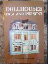 Dollhouses Past and Present