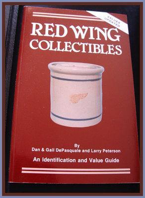Red Wing Collectibles: An Identification and Value Guide