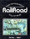 Railroad Collectibles: An illustrated Value Guide