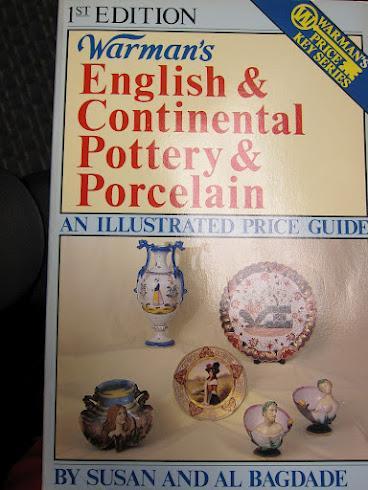 Warman's English & Continental Pottery & Porcelain: An Illustrated Price Guide