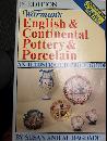 Warman's English & Continental Pottery & Porcelain: An Illustrated Price Guide