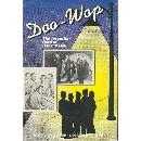 Doo-Wop: The Forgotten Third of Rock 'n Roll