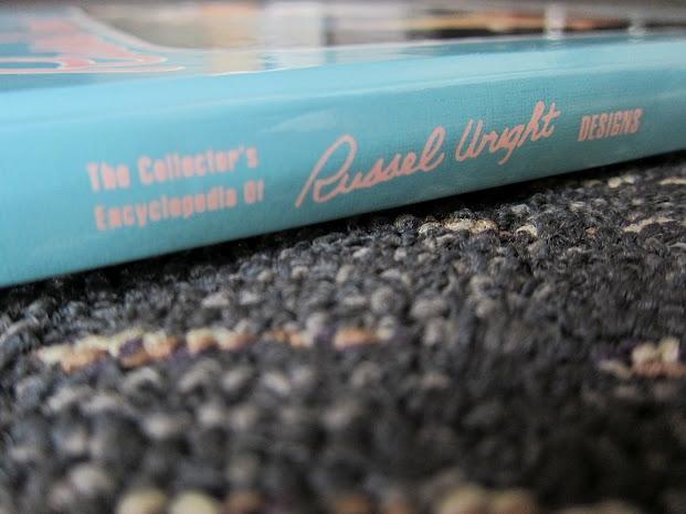The Collector's Encyclopedia of Russel Wright Designs