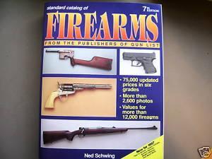 Standard Catalog of Firearms: Seventh Edition