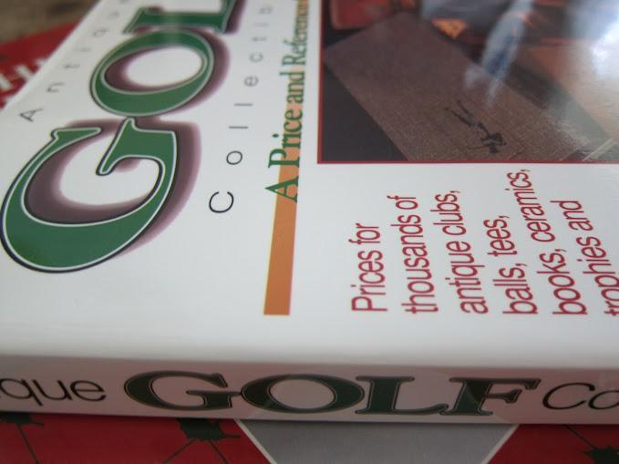 Antique Golf Collectibles: A Price and Reference Guide