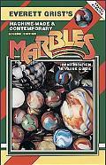Everett Grist's Machine-Made & Contemporary Marbles (Second Edition)