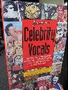 Goldmine's Celebrity Vocals: Attempts At Musical Fame From 1500 Major Stars and Supporting Players