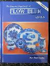 The Collector's Encyclopedia of Flow Blue China