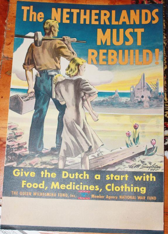 WWII Poster The Netherlsnds Must Rebuild