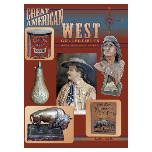 Great American West Collectibles: Identification and Values