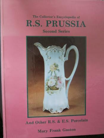 The Collector's Encyclopedia of R.S. Prussia and Other R.S. & E.S. Porcelain, Second Series