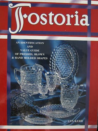 Fostoria: An Identification and Value Guide of Pressed, Blown & Hand Molded Shapes