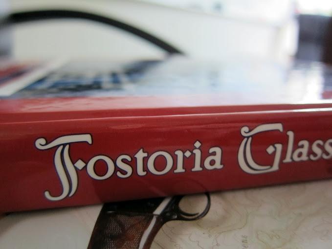 Fostoria: An Identification and Value Guide of Pressed, Blown & Hand Molded Shapes