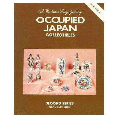 The Collector's Encyclopedia of Occupied Japan Collectibles, Second Series
