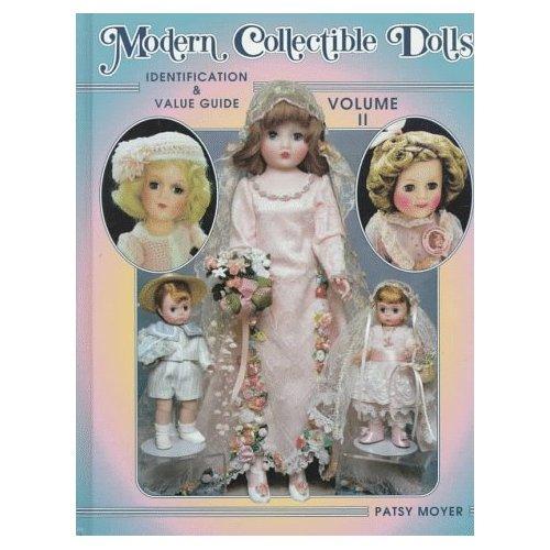 Modern Collectible Dolls: Identification and Value Guide (Volume II)
