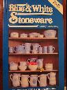 Collecting Blue and White Stoneware