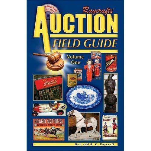 Raycraft's Auction Field Guide Volume One (With CD)