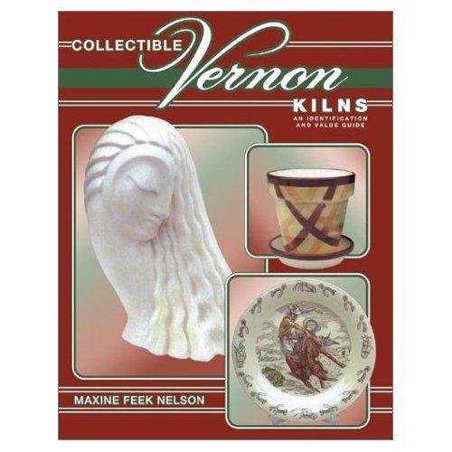 Collectible Vernon Kilns: An Identification and Value Guide