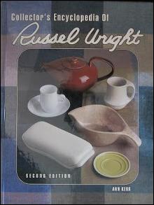 Collector's Encyclopedia Of Russel Wright (Second Edition)