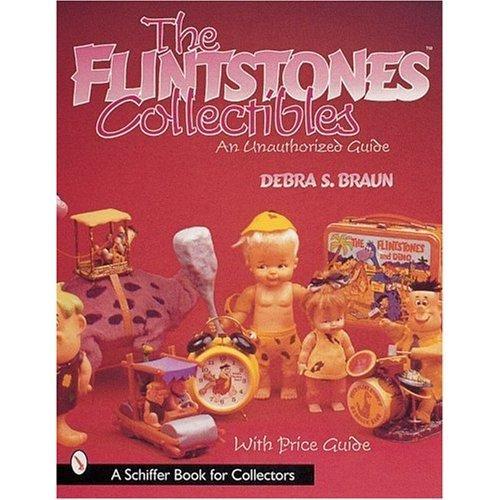 The Flinstones Collectibles an Unauthorized Guide