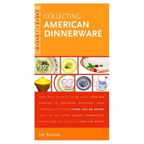 Instant Expert: Collecting American Dinnerware