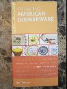 Instant Expert: Collecting American Dinnerware