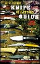 The Standard Knife Collector's Guide: Identification & Values (Third Edition)