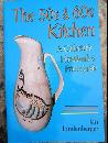 The 50s & 60s Kitchen: A Collector's Handbook & Price Guide