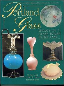 Portland Glass: Legacy of a Glass House Down East