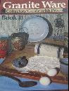 Granite Ware: Collectors' Guide With Prices Book II