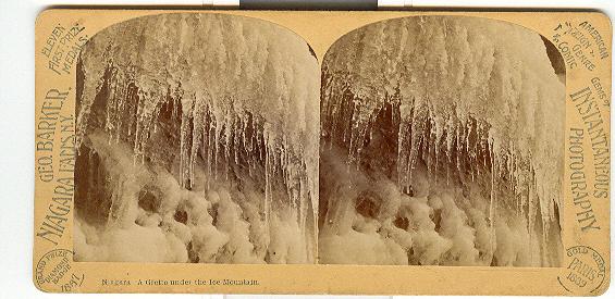 STEREOVIEW - NIAGARA, A GROTTO UNDER THE ICE MOUNTAIN