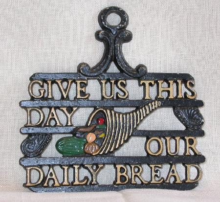 TRIVET - GIVE US THIS DAY OUR DAILY BREAD