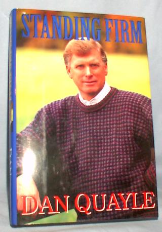 VICE PRESIDENT DAN QUAYLE - AUTOGRAPHED BOOK
