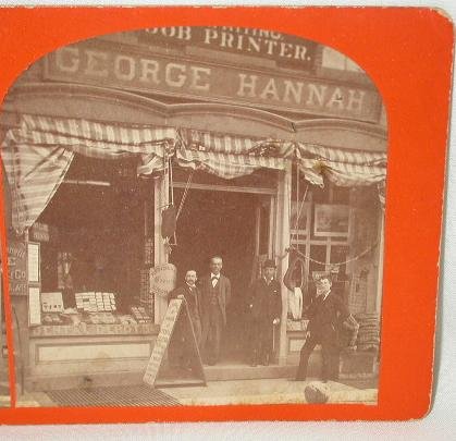 OLD STORE FRONT STEREOVIEW - GEORGE HANNAH PRINTING