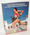 The Games of the Twenty-Third Olympiad : Los Angeles 1984 Commemorative Book