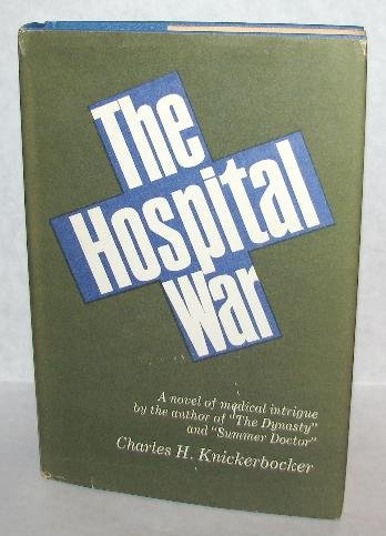 VINTAGE NOVEL - THE HOSPITAL WAR