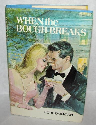 VINTAGE ROMANCE NOVEL - WHEN THE BOUGH BREAKS