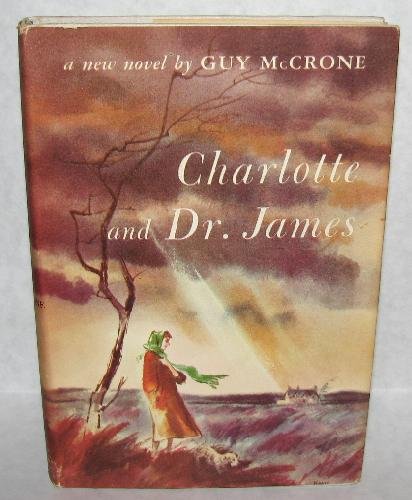 VINTAGE ROMANCE NOVEL - CHARLOTTE and DR. JAMES