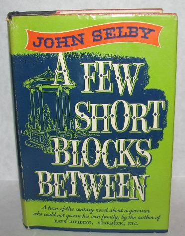 VINTAGE NOVEL - A FEW SHORT BLOCKS BETWEEN