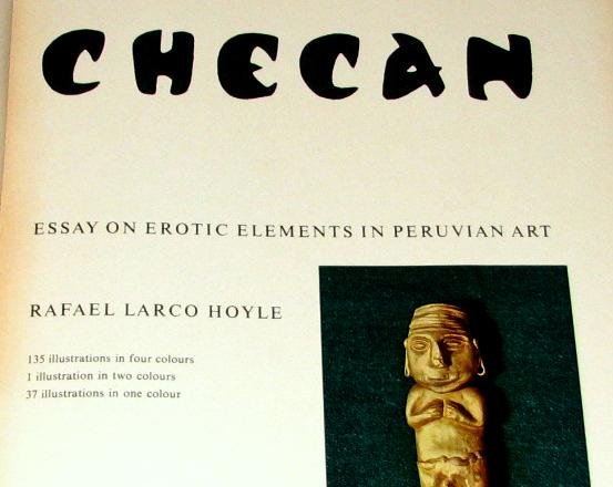 CHECAN - ESSAY ON EROTIC ELEMENTS OF PERUVIAN ART