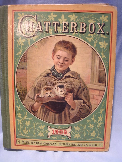 1908 CHATTERBOX HARD BACK BOOK BY J. ERSKINE CLARKE