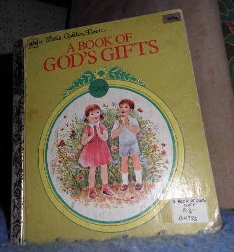 Book - A Book of God's Gifts B4782