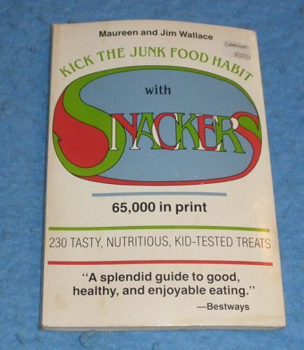 Cookbook - Kick the Junk Food with Snackers