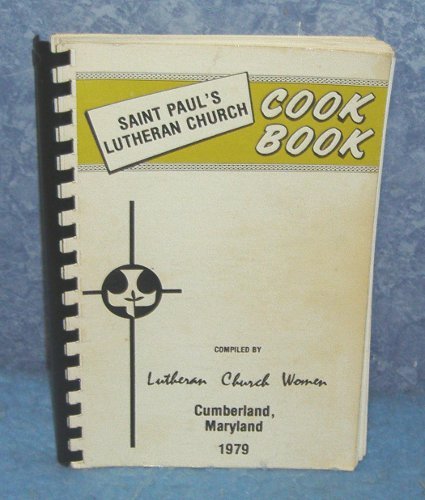 Vintage Cookbook - St. Paul's Lutheran Church