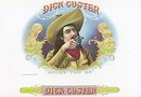Dick Custer Cigar Label